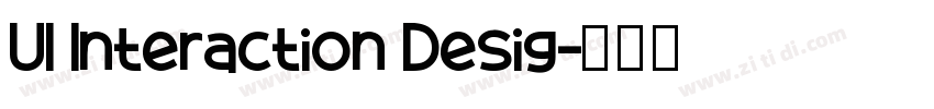 UI Interaction Desig字体转换 UI Interaction Desig字体转换